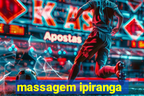 massagem ipiranga