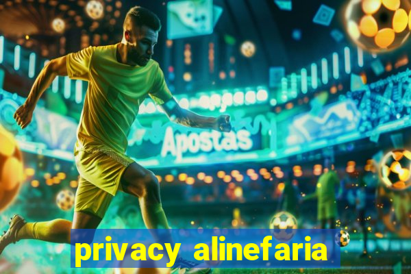 privacy alinefaria