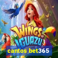 cantos bet365