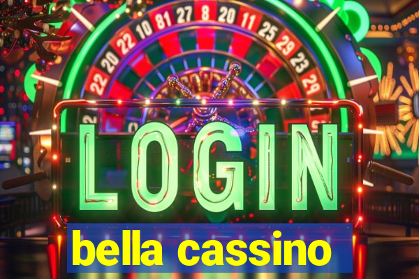 bella cassino