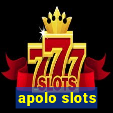 apolo slots