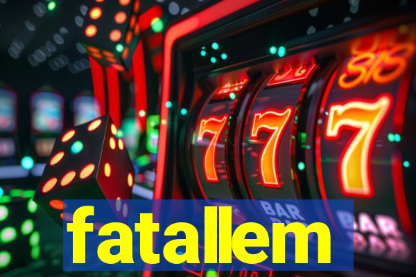 fatallem