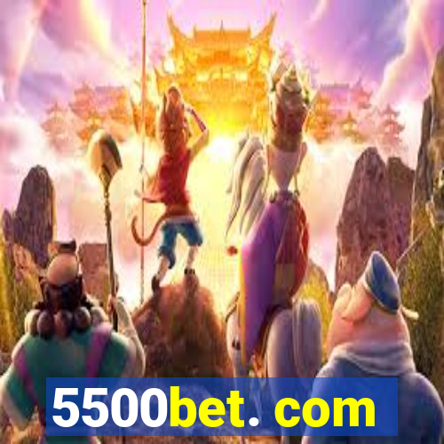 5500bet. com