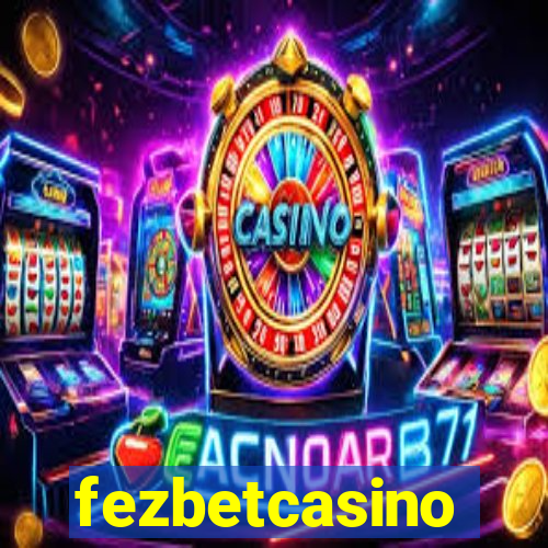 fezbetcasino