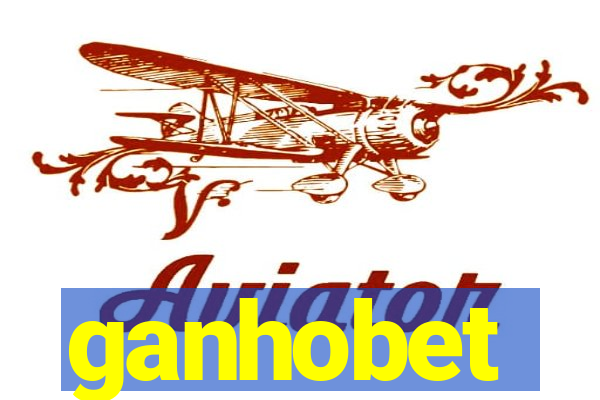 ganhobet