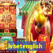 lvbetenglish