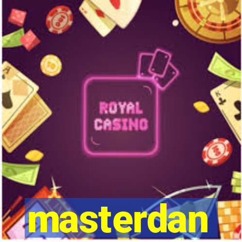 masterdan