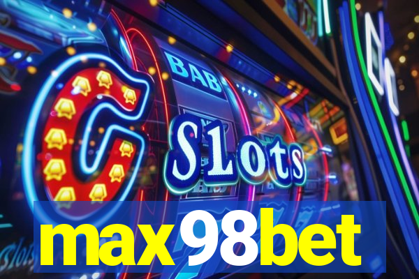 max98bet