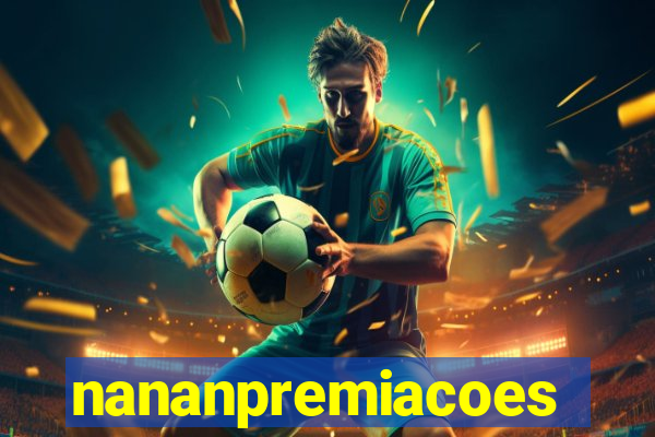 nananpremiacoes