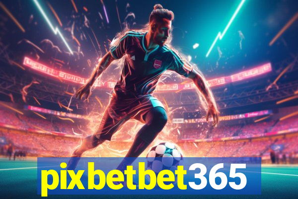 pixbetbet365