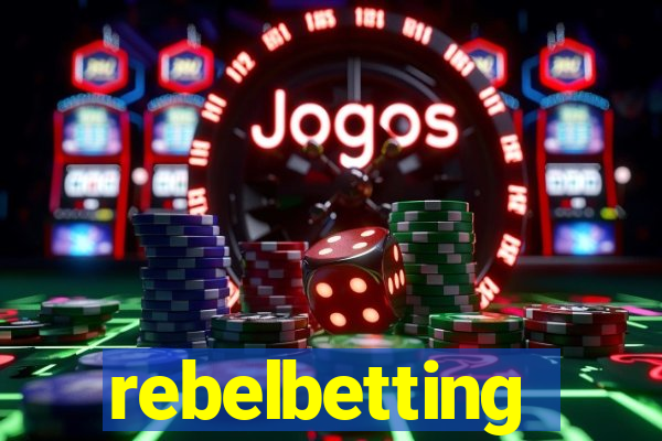 rebelbetting