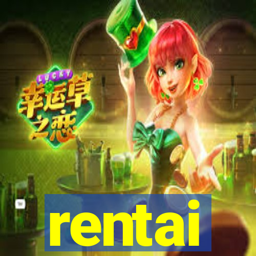 rentai