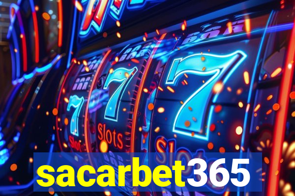 sacarbet365