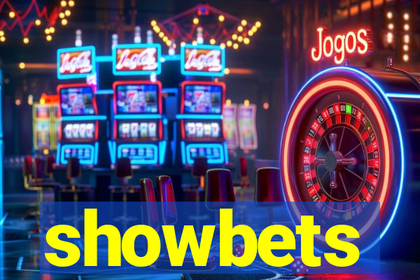 showbets