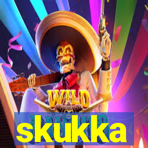 skukka