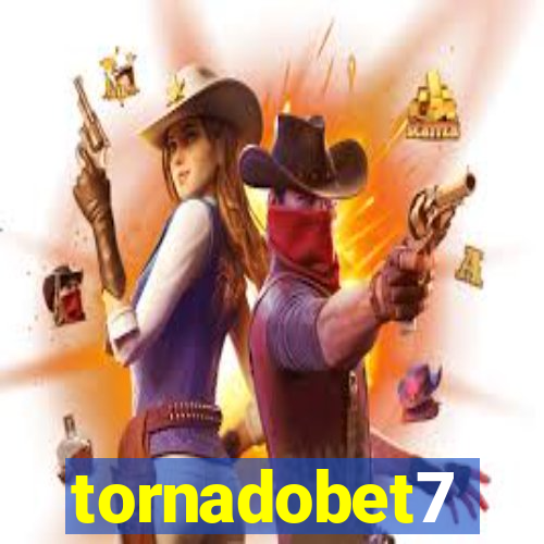 tornadobet7