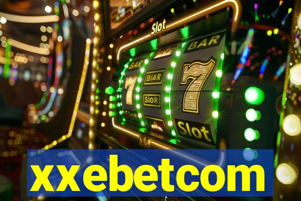 xxebetcom